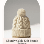 Chunky Cable Knit Beanie